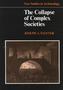 The Collapse of Complex Societies