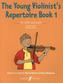 The Young Violinist's Repepertoire, violin + piano. Bk.1