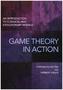Game Theory in Action
