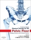 Evidence-Based Physical Therapy for the Pelvic Floor