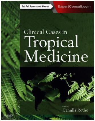 Clinical Cases in Tropical Medicine