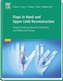 Flaps in Hand and Upper Limb Reconstruction