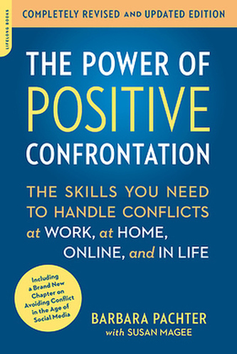 Power of Positive Confrontation