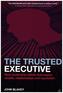The Trusted Executive