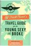 Off Track Planet's Travel Guide for the Young, Sexy, and Broke
