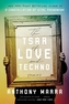 The Tsar of Love and Techno. Letztes Lied einer vergangenen Welt, englische Ausgabe