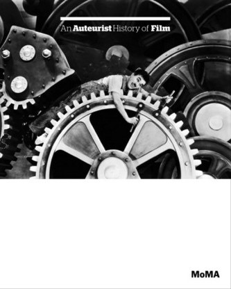 Auteurist History of Film, 1894-1980