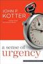 A Sense of Urgency