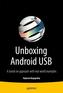 Unboxing Android USB