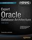 Expert Oracle Database Architecture