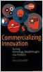 Commercializing Innovation