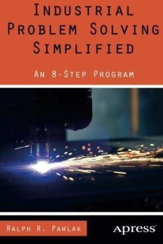 Industrial Problem Solving Simplified