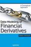 Data Modeling of Financial Derivatives