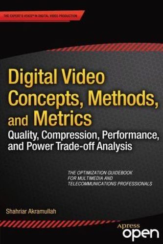 Digital Video Concepts, Methods and Metrics