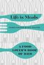 Life Is Meals