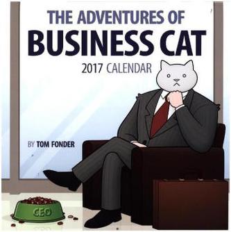 The Adventures of  Business Cat 2017 Wall Calendar
