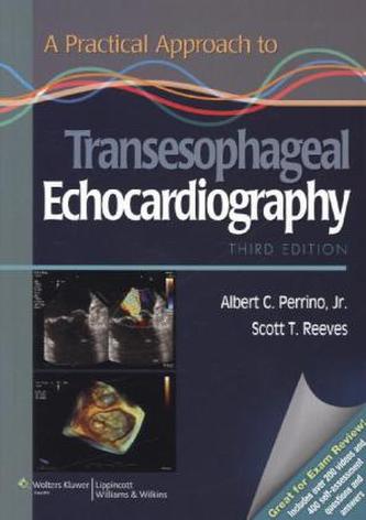 A Practical Approach to Transesophageal Echocardiography