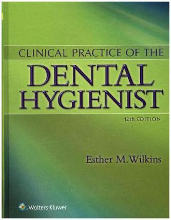 Clinical Practice of the Dental Hygienist