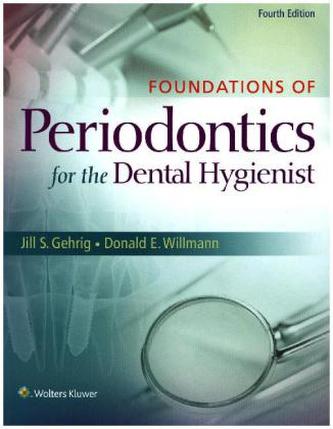 Foundations of Periodontics for the Dental Hygienist