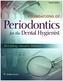 Foundations of Periodontics for the Dental Hygienist