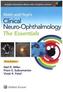 Walsh & Hoyt's Clinical Neuro-Ophthalmology: The Essentials