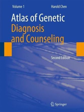 Atlas of Genetic Diagnosis and Counseling. Vol.1