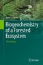 Biogeochemistry of a Forested Ecosystem