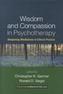 Wisdom and Compassion in Psychotherapy