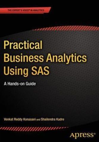Practical Business Analytics Using SAS