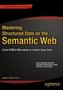 Mastering Structured Data on the Semantic Web