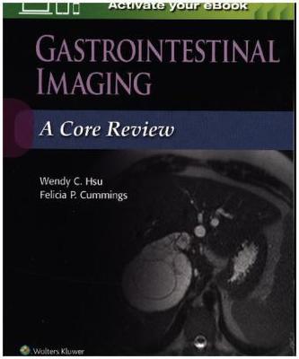 Gastrointestinal Imaging: A Core Review