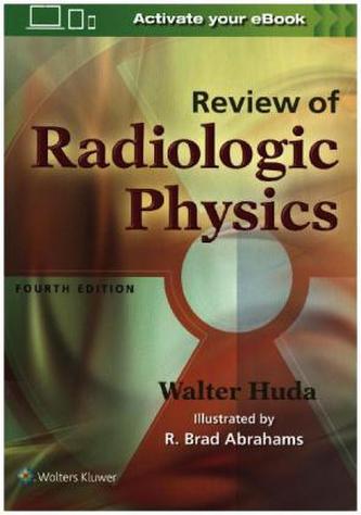 Review of Radiologic Physics