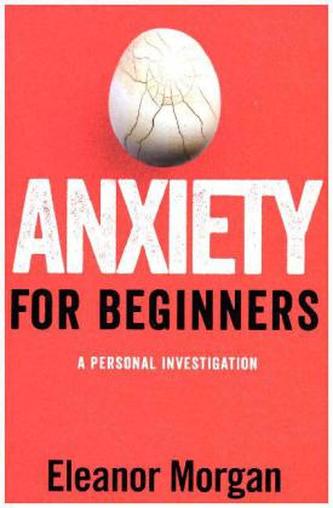 Anxiety for Beginners