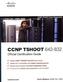 CCNP TSHOOT 642-832 Official Certification Guide, w. CD-ROM