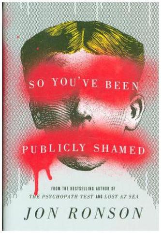 So You've Been Publicly Shamed