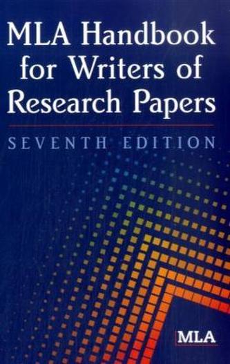MLA Handbook for Writers of Research Papers