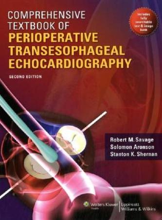 Comprehensive Textbook of Perioperative Transesophageal Echocardiography