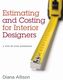 Estimating and Costing for Interior Designers