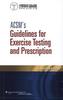 ACSM's Guidelines for Exercise Testing and Prescription