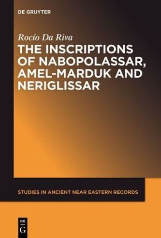 The Inscriptions of Nabopolassar, Amel-Marduk and Neriglissar, w. CD-ROM