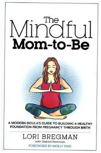 The Mindful Mom-To-Be