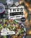 Thug Kitchen Party Grub Guide