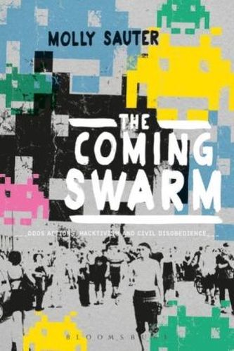 The Coming Swarm
