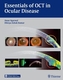 Essentials of OCT in Ocular Disease