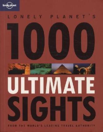 Lonely Planet Lonely Planet's 1000 Ultimate Sights