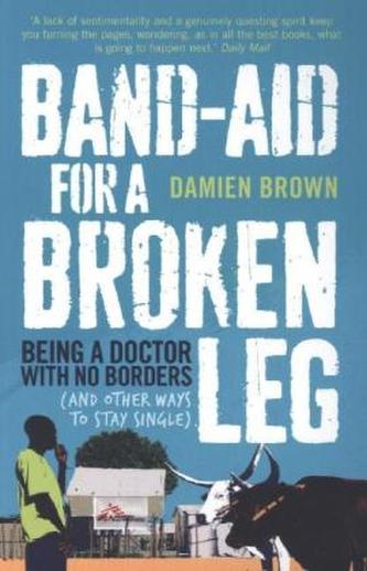 Band-Aid for a Broken Leg