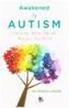 Awakened by Autism