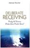 Deliberate Receiving