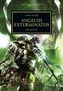Horus Heresy - Angelus Exterminatus