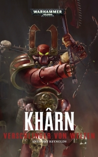 Warhammer 40.000 - Kharn: Verschlinger der Welten